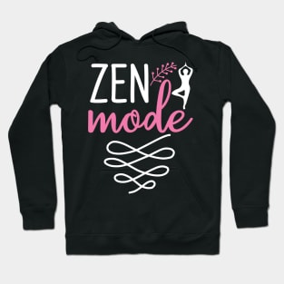 Zen Mode Yoga Quotes Hoodie